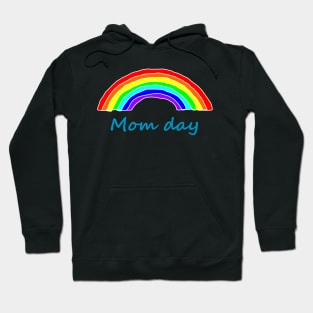 Mom Day Rainbow Hoodie